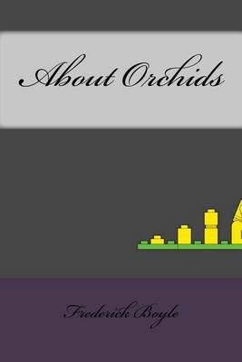 About Orchids