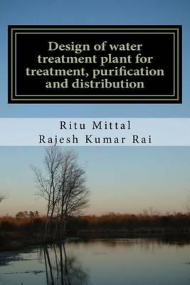 Design of Water Treatment Plant for Treatment, Purification and Distribution: Using Java Framework