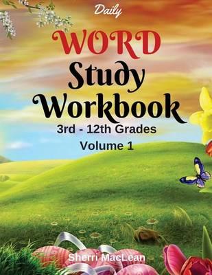 Daily Dictionary 3rd-12th Grade: Volume 1