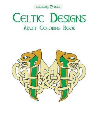 Celtic Designs Adult Coloring Book