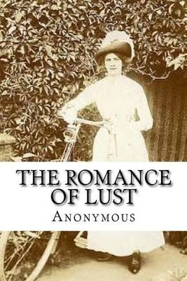 The Romance of Lust