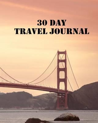 30 Day Travel Journal