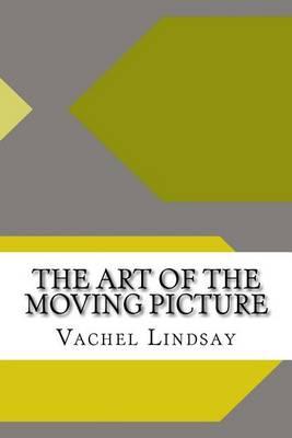The Art of the Moving Picture