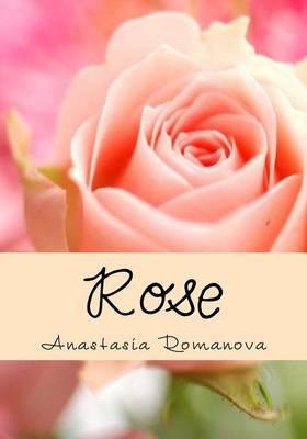 Rose: All about roses