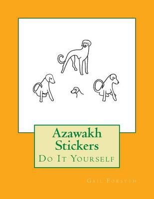 Azawakh Stickers: Do It Yourself