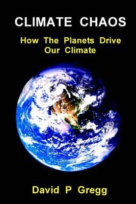 Climate Chaos: How the Planets Drive Our Climate