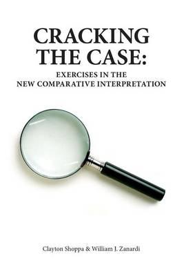 Cracking the Case: Exercises in the New Comparative Interpretation