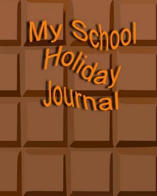 My School Holiday Journal