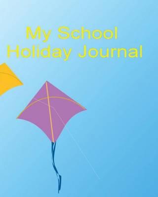 My School Holiday Journal