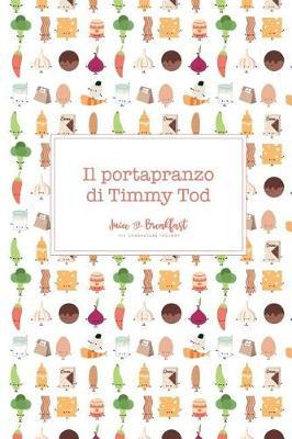 Il portapranzo di Timmy Tod
