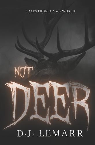 Not Deer