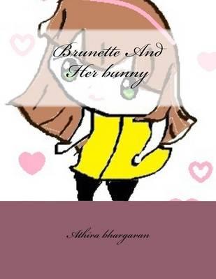 Brunette and Her Bunny