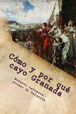Como y por que cayo Granada