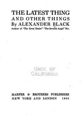 The Latest Thing and Other Things