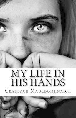 My Life in His Hands: The Sarah Rosmond Story