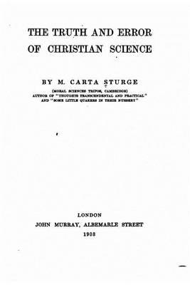 The Truth and Error of Christian Science