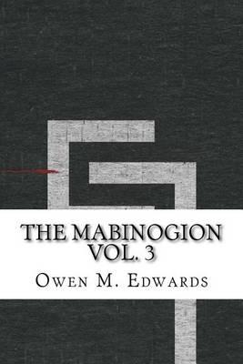 The Mabinogion Vol. 3