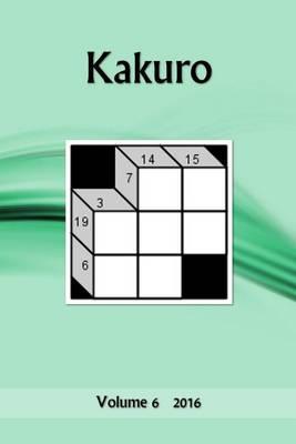Kakuro: Volume 6 2016
