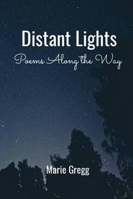 Distant Lights: Poems Along the Way