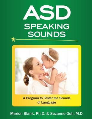 ASD Speaking Sounds: A Program to Foster the Sounds of Language