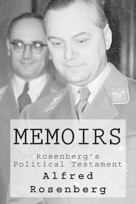 Memoirs: Rosenberg's Political Testament