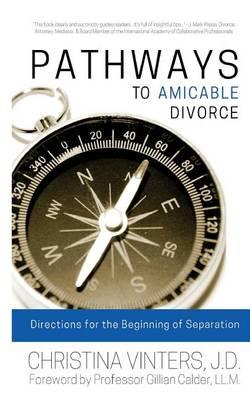 Pathways to Amicable Divorce: Directions for the Beginning of Separation