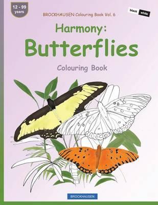 BROCKHAUSEN Colouring Book Vol. 6 - Harmony: Butterflies: Colouring Book