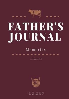 Father's Journal: Blank Journal