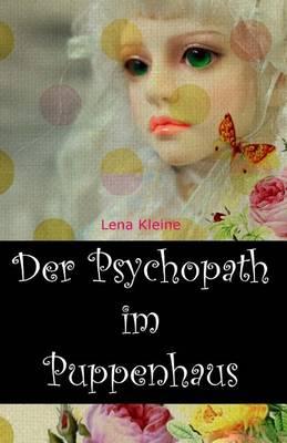 Der Psychopath im Puppenhaus