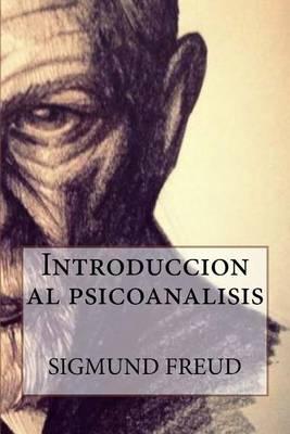 Introduccion Al Psicoanalisis (Spanish Edition)
