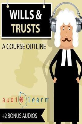 Wills and Trusts AudioLearn