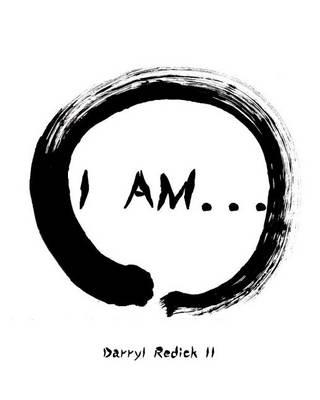 I Am...