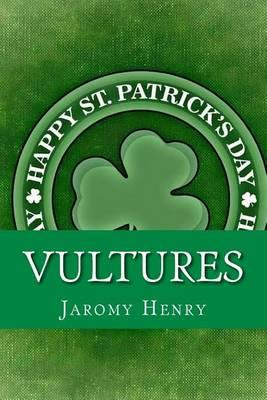 Vultures: The Screenplay