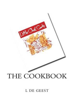 Little Chef Cooks The Cookbook