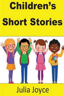 Children's Short Stories: Simple short stories for children to improve their vocabulary
