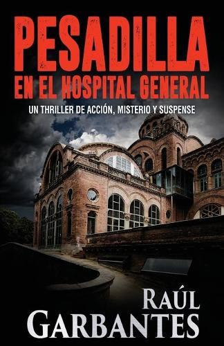 Pesadilla en el Hospital General