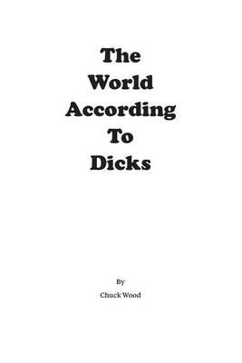 The World According to Dicks