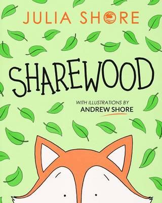Sharewood: a story about sharing and making new friends
