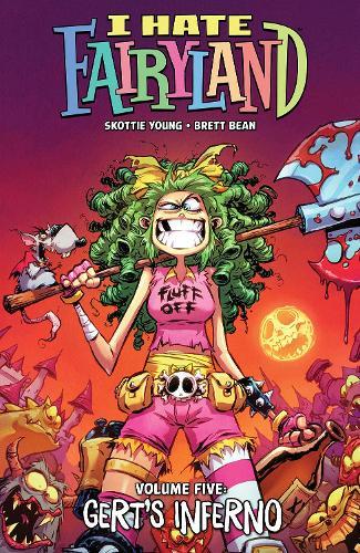I Hate Fairyland Volume 5: Gert's Inferno