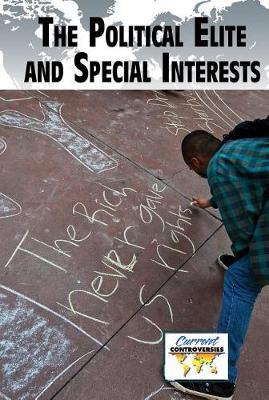 The Political Elite and Special Interests