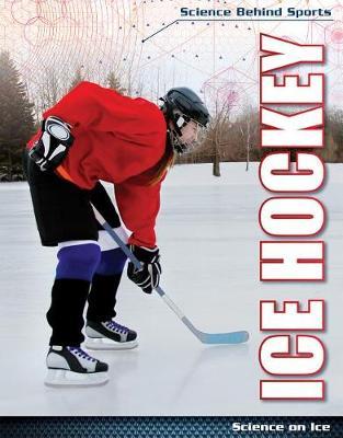 Ice Hockey: Science on Ice