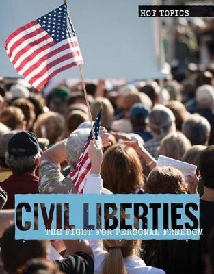 Civil Liberties: The Fight for Personal Freedom
