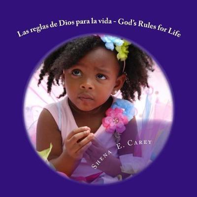 Las reglas de Dios para la vida: God's Rules For Life