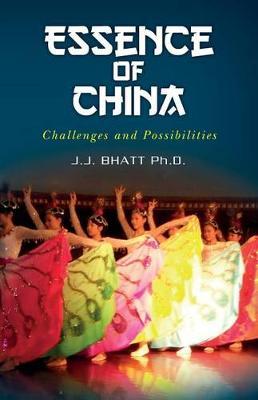 Essence of China: Challenges and Possibilities