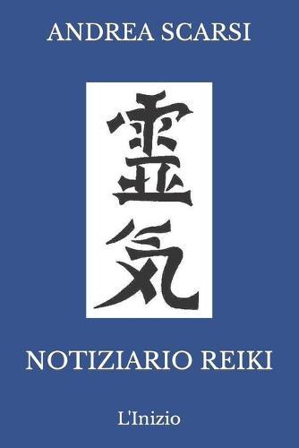 Notiziario Reiki: L'Inizio