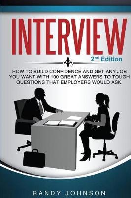 Interview: How to Answer Interview Questions, 2nd Edition