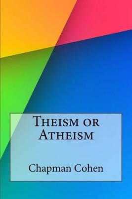 Theism or Atheism