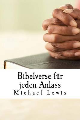 Bibelverse Fur Jeden Anlass: 1000+ Verse Fur 100+ Situationen