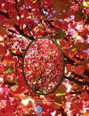 My Calendar - 2017 - Fall Foliage Edition: The House of Ivy