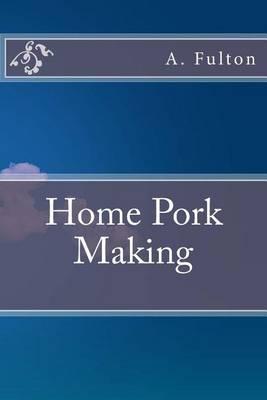 Home Pork Making